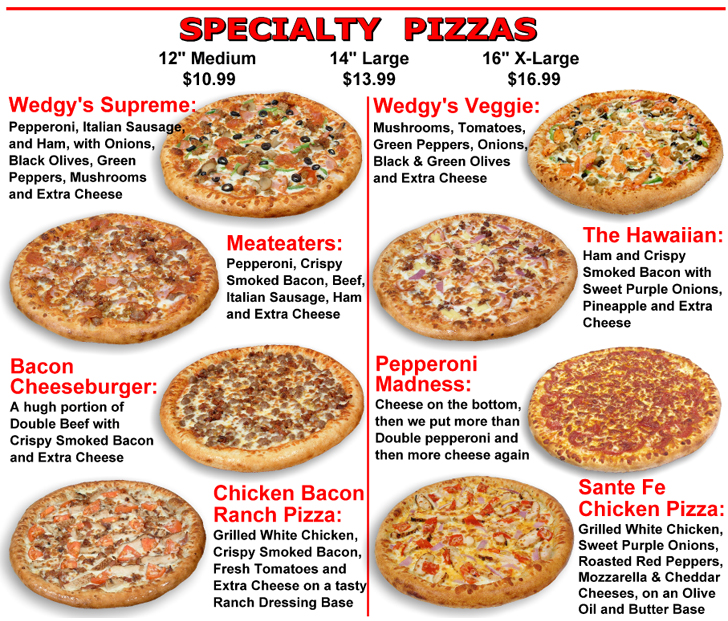 Specialty Pizzas ..... What's your favorite?